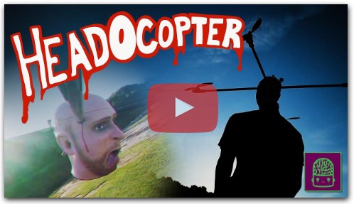 HEADOCOPTER! - Квадрокоптер с отрубленной головой!