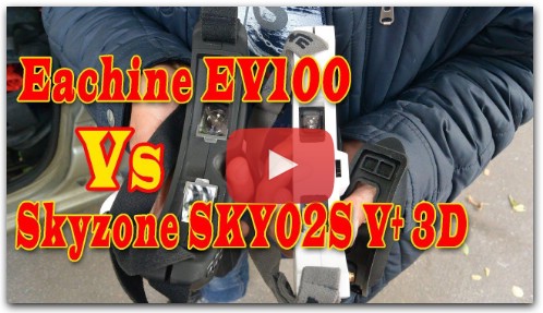 Eachine EV100 Vs Skyzone SKY02S V+ 3D