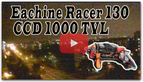 Ночной полет и краш Eachine Racer 130 с камерой CCD 1000 TVL