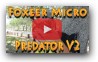 Обзор: Foxeer Predator Micro V2