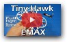 EMAX - Tiny Hawk - Обзор