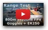 800m Range test Skyzone SKY02S V3 40CH 3D FPV Goggles